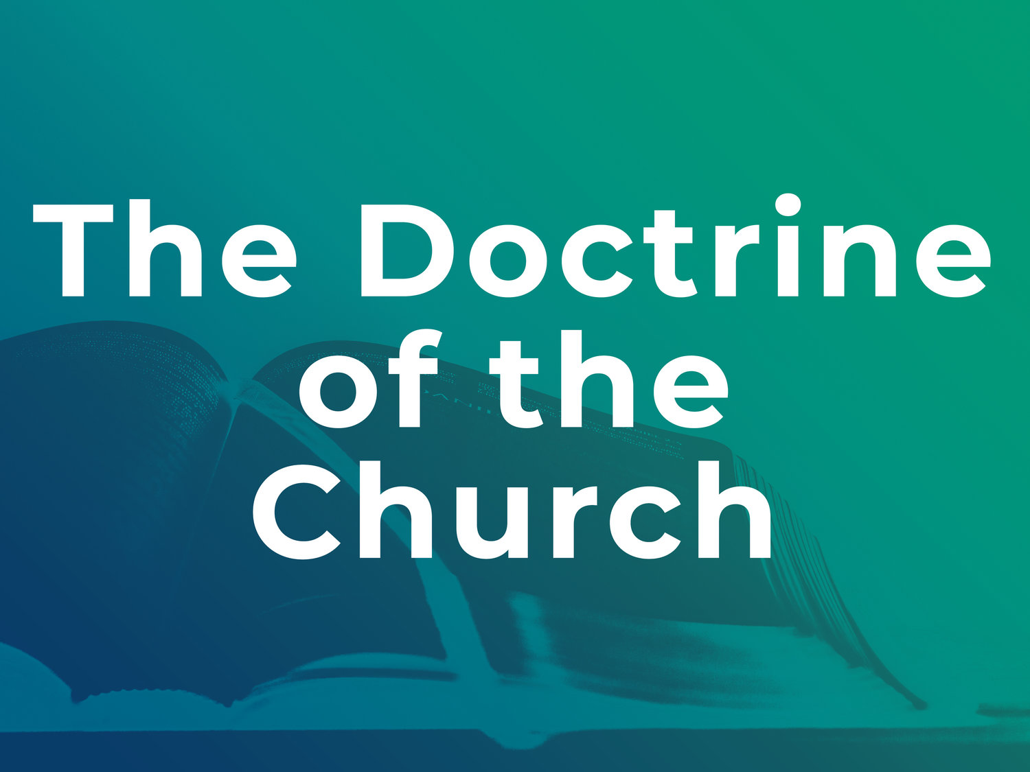 Teologi Sistematika 4 (Doktrin Gereja)